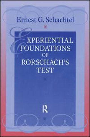 Experiential Foundations of Rorschach's Test