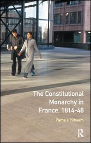 Constitutional Monarchy in France, 1814-48