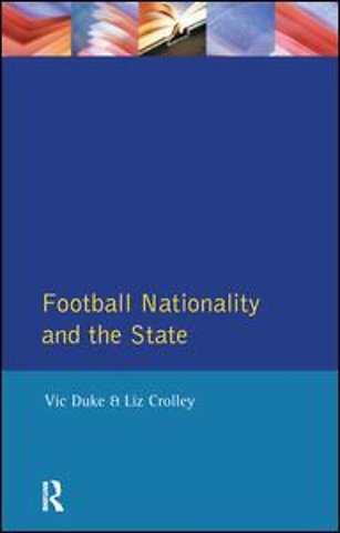 Football, Nationality and the State