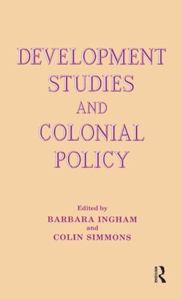 Development Studies and Colonial Policy