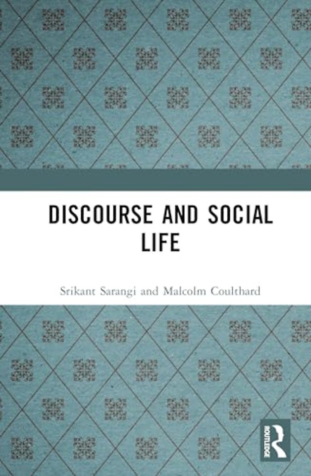 Discourse and Social Life