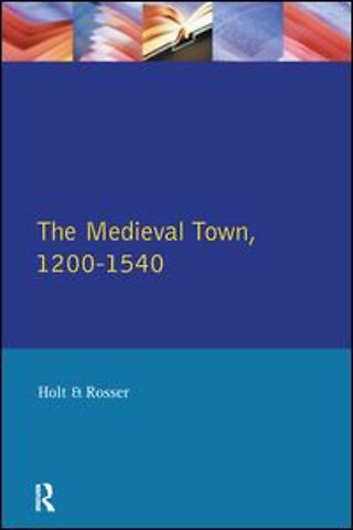 Medieval Town in England 1200-1540