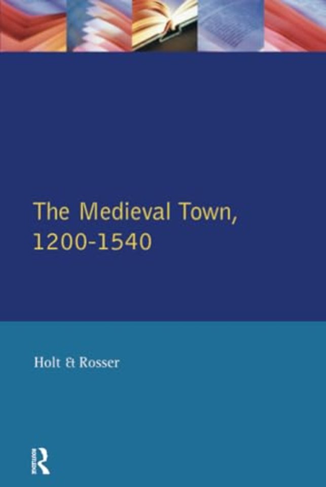 Medieval Town in England 1200-1540