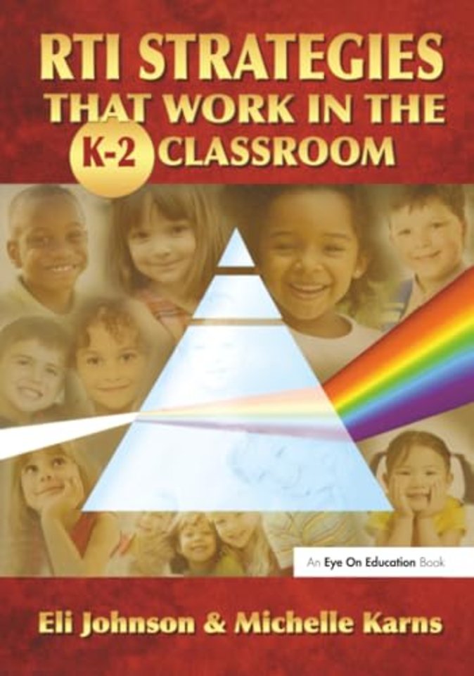 RTI Strategies that Work in the K-2 Classroom