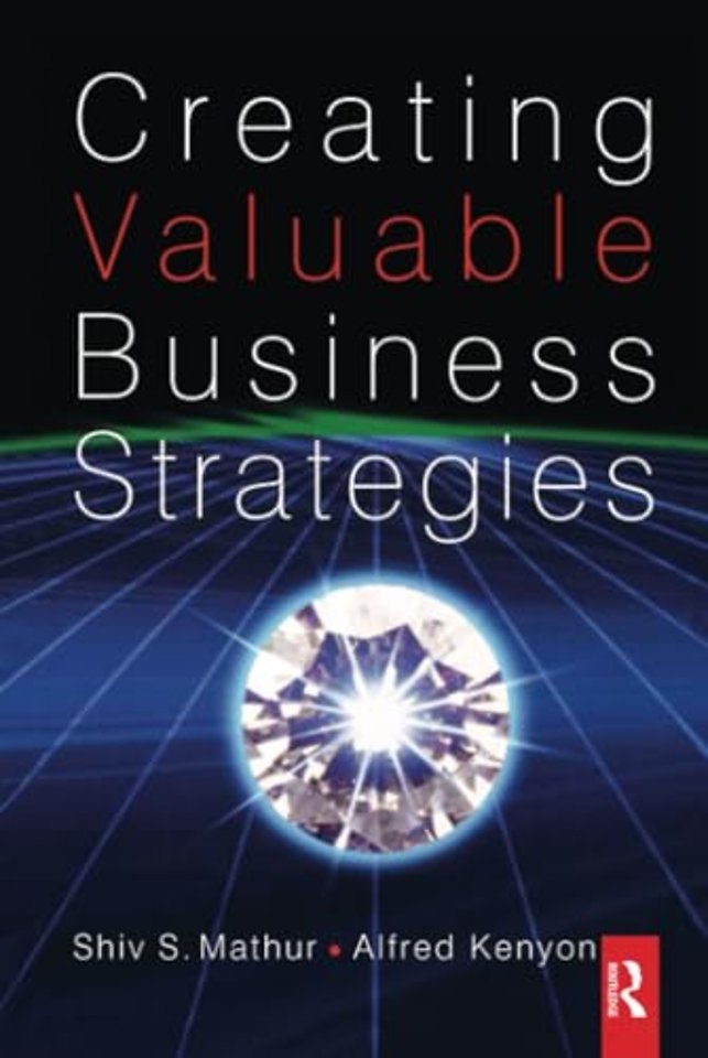 Creating Valuable Business Strategies