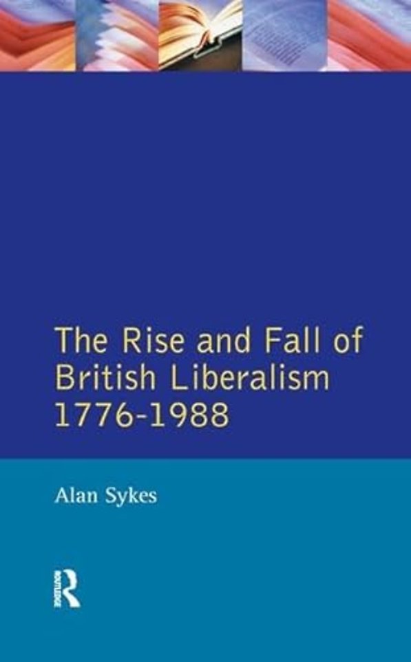 Rise and Fall of British Liberalism