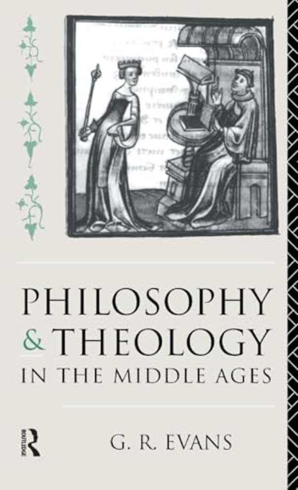 Philosophy and Theology in the Middle Ages