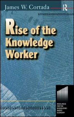 Rise of the Knowledge Worker