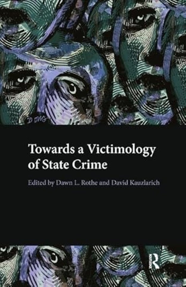 Towards a Victimology of State Crime
