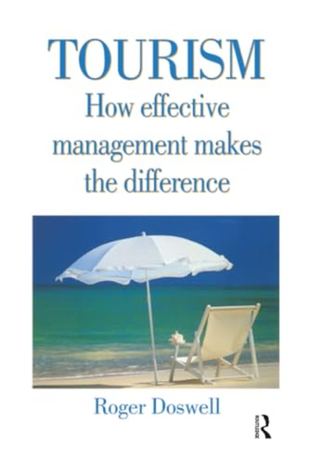 Tourism: How Effective Management Makes the Difference