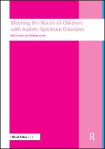 Meeting the needs of children with autistic spectrum disorders