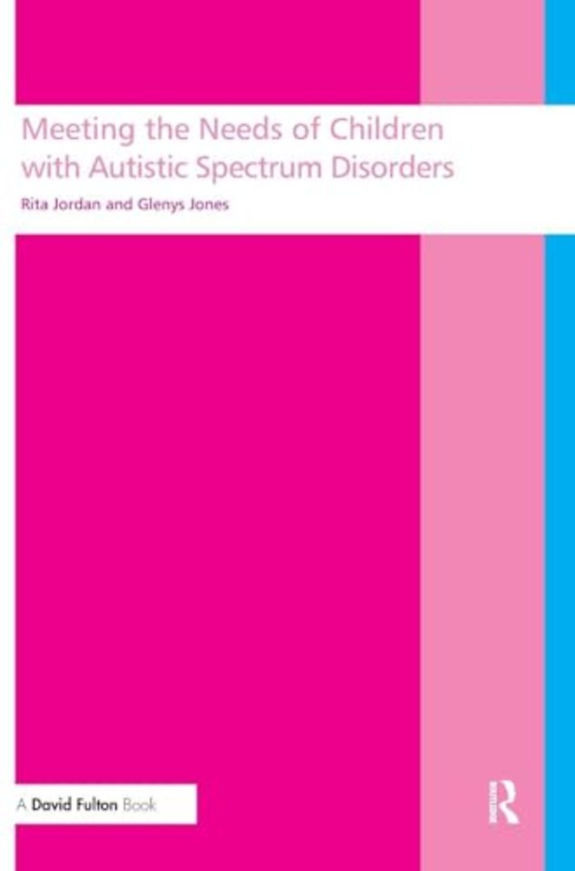 Meeting the needs of children with autistic spectrum disorders