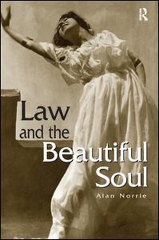 Law & the Beautiful Soul