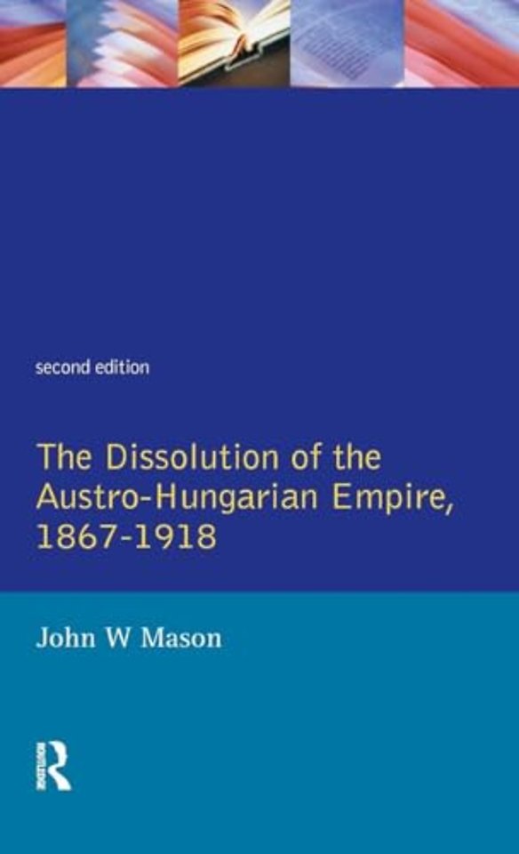 Dissolution of the Austro-Hungarian Empire, 1867-1918