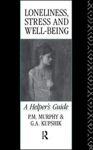 Loneliness, Stress and Well-Being