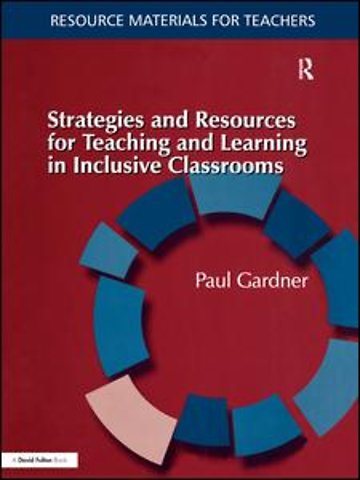 Strategies and Resources for Teaching and Learning in Inclusive Classrooms