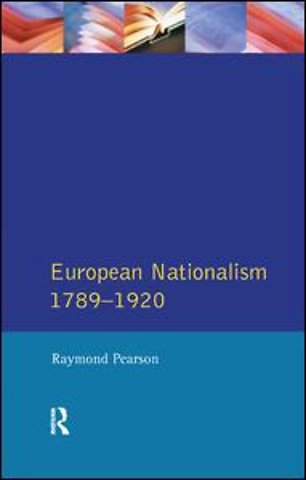 Longman Companion to European Nationalism 1789-1920