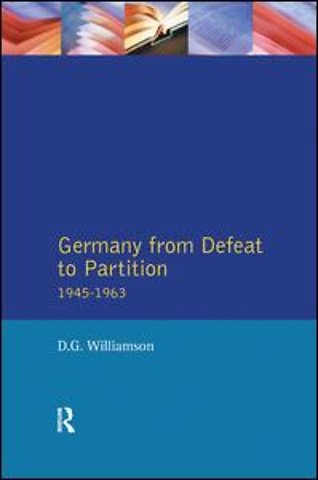 Germany from Defeat to Partition, 1945-1963