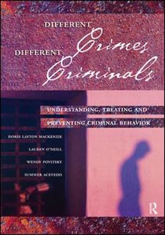 Different Crimes, Different Criminals