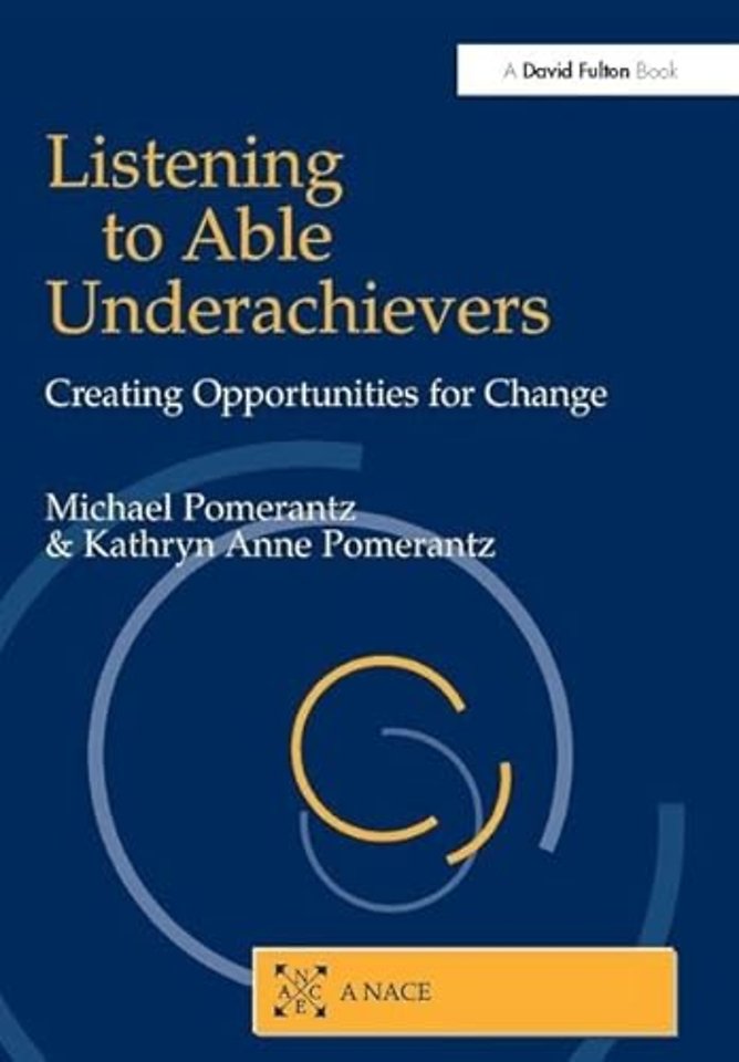 Listening to Able Underachievers