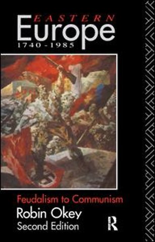 Eastern Europe 1740-1985