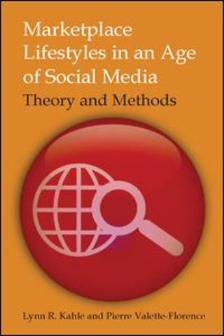 Marketplace Lifestyles in an Age of Social Media: Theory and Methods