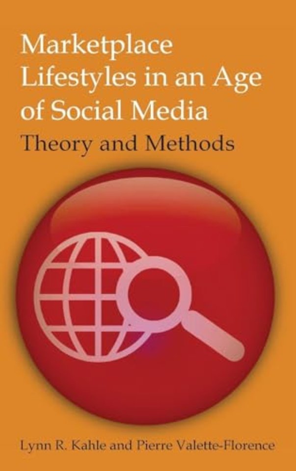 Marketplace Lifestyles in an Age of Social Media: Theory and Methods