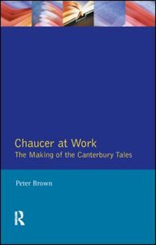 Chaucer at Work