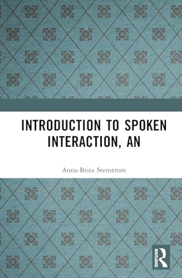 Introduction to Spoken Interaction, An