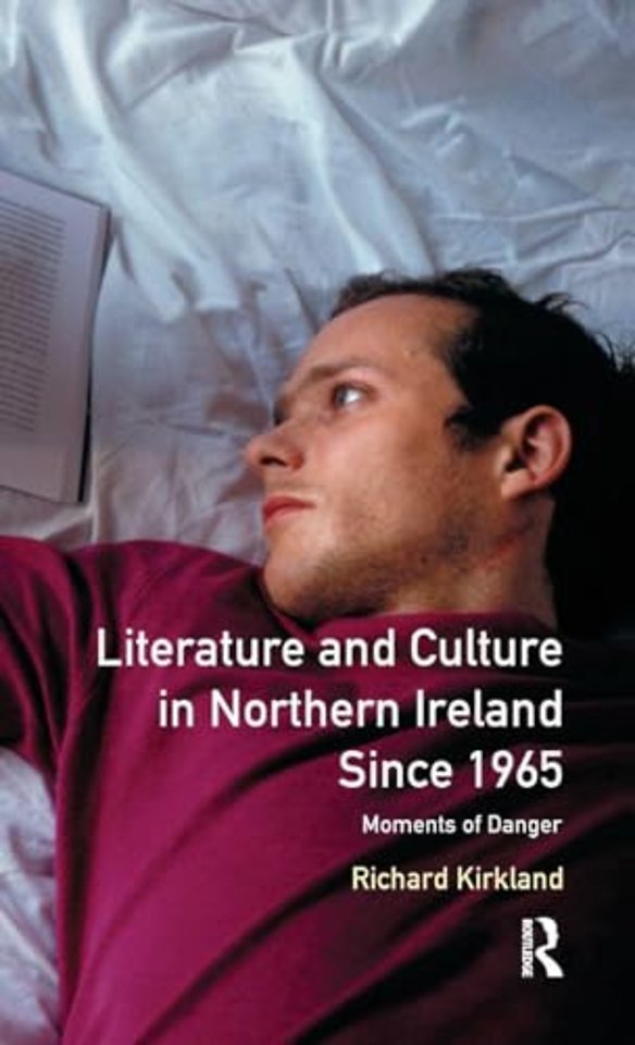 Literature and Culture in Northern Ireland Since 1965