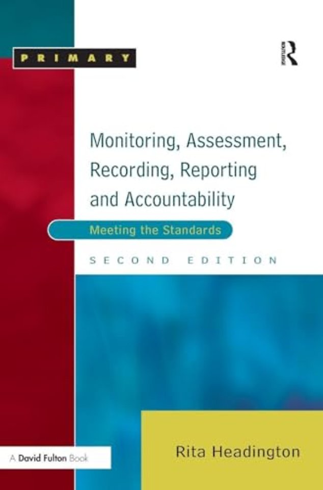Monitoring, Assessment, Recording, Reporting and Accountability