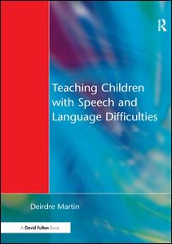 Teaching Children with Speech and Language Difficulties