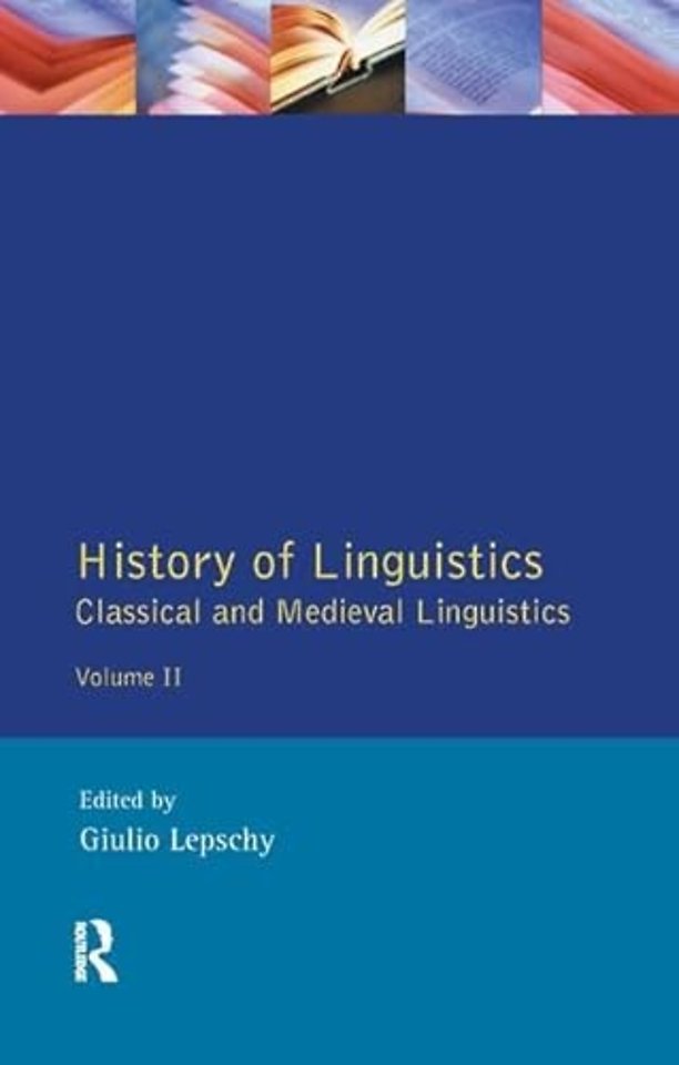 History of Linguistics Volume II