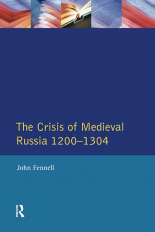 Crisis of Medieval Russia 1200-1304