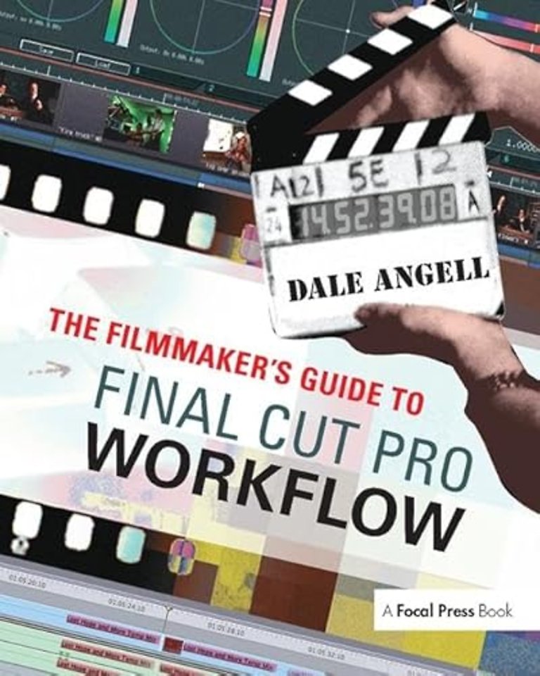 Filmmaker's Guide to Final Cut Pro Workflow
