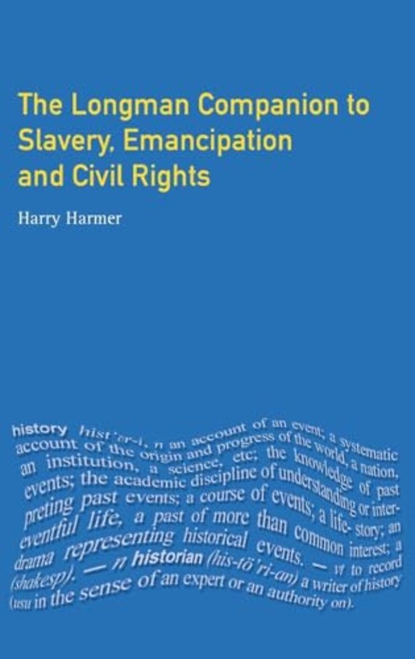 Longman Companion to Slavery, Emancipation and Civil Rights