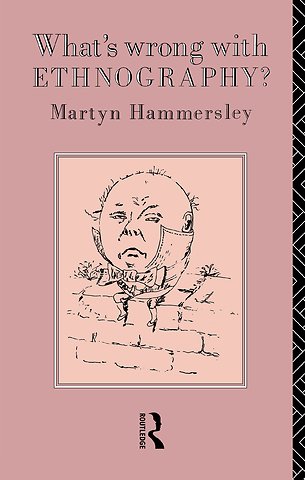 What's Wrong With Ethnography?