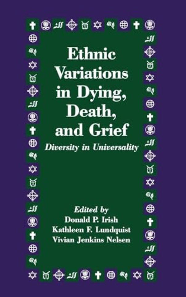 Ethnic Variations in Dying, Death and Grief