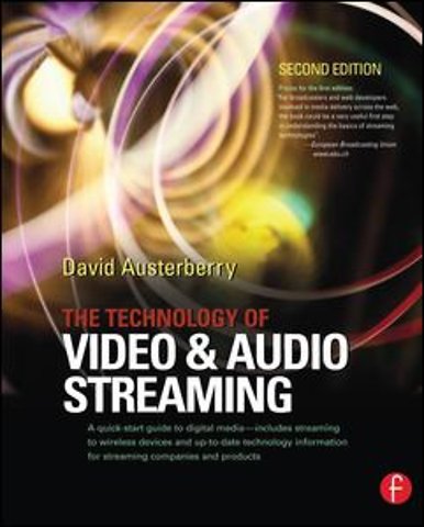 Technology of Video and Audio Streaming