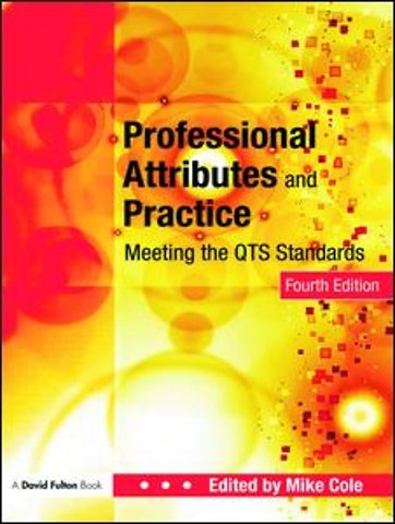 Professional Attributes and Practice