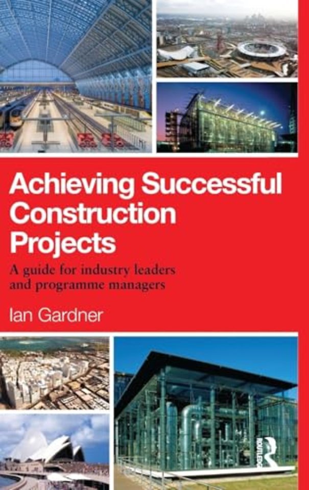 Achieving Successful Construction Projects