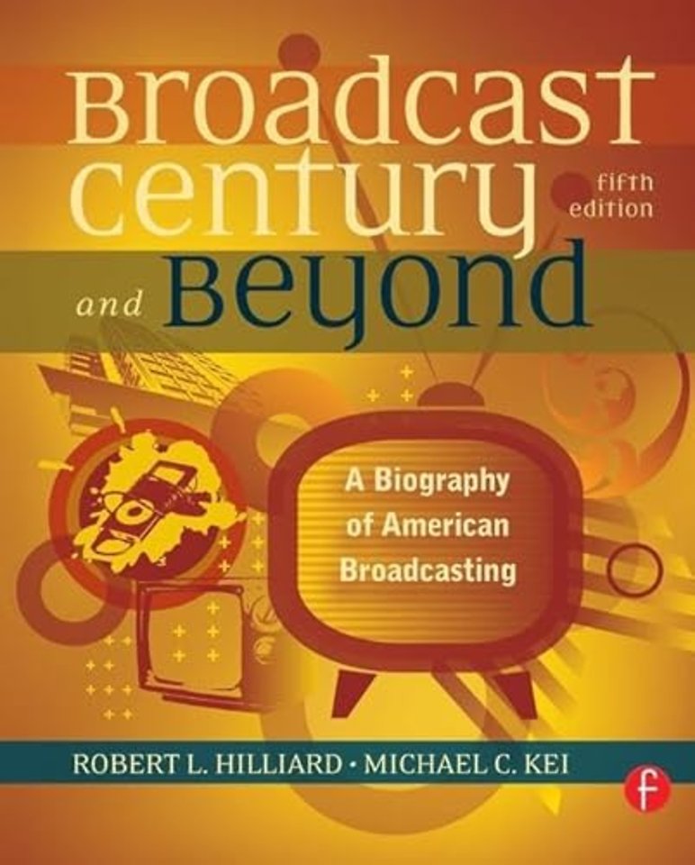 Broadcast Century and Beyond