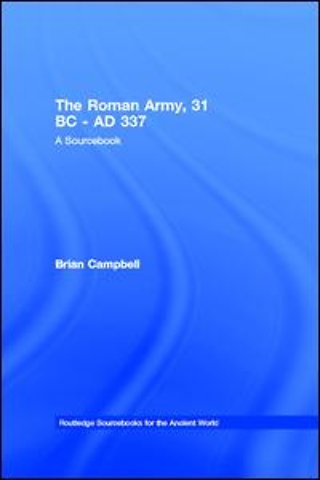 Roman Army, 31 BC - AD 337