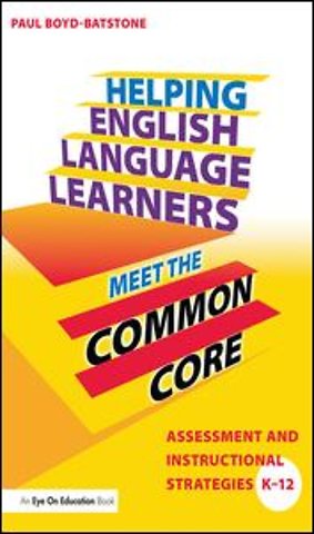 Helping English Language Learners Meet the Common Core