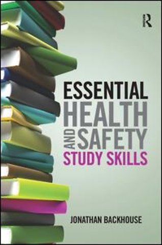 Essential Health and Safety Study Skills