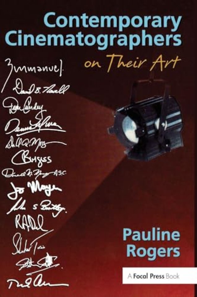 Contemporary Cinematographers on Their Art