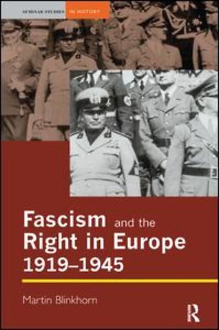 Fascism and the Right in Europe 1919-1945