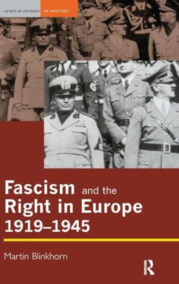 Fascism and the Right in Europe 1919-1945