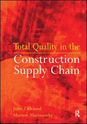 Total Quality in the Construction Supply Chain