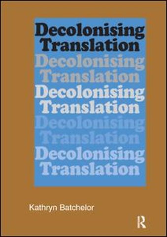 Decolonizing Translation
